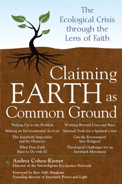 Andrea Cohen-Kiener - Claiming Earth as Common Ground, E-bok