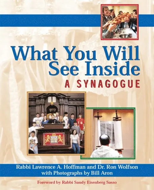Dr. Ron Wolfson, PhD Rabbi Lawrence A. Hoffman - What You Will See Inside a Synagogue, E-bok. Tillgänglighet: Lägg i varukorg
