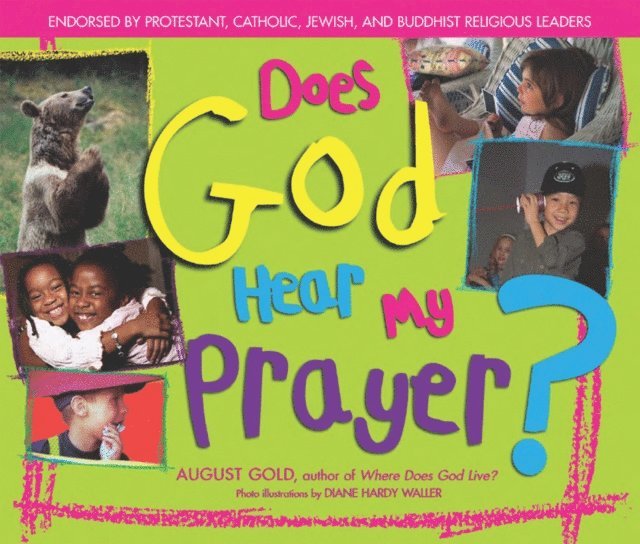 August Gold - Does God Hear My Prayer?, E-bok