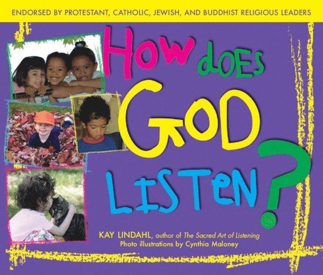 Kay Lindahl - How Does God Listen?, E-bok