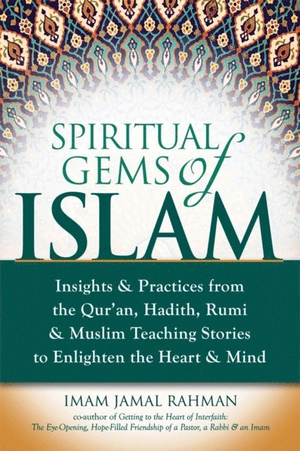 Imam Jamal Rahman - Spiritual Gems of Islam, E-bok