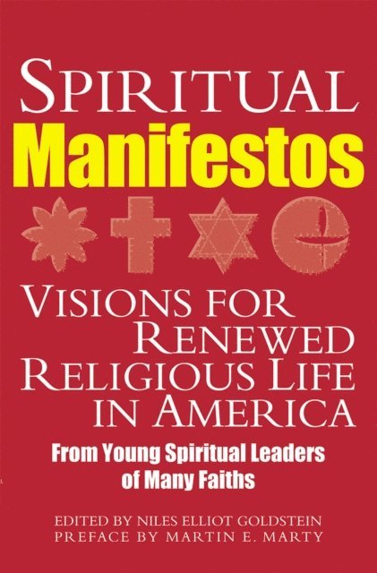 Niles Elliot Goldstein - Spiritual Manifestos, E-bok