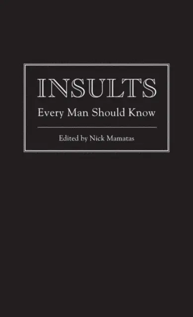Nick Mamatas - Insults Every Man Should Know, E-bok. Tillgänglighet: Lägg i varukorg