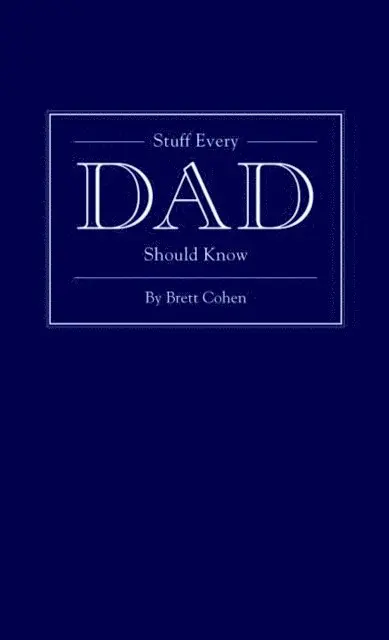 Brett Cohen - Stuff Every Dad Should Know, E-bok. Tillgänglighet: Lägg i varukorg