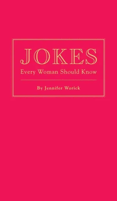 Jennifer Worick - Jokes Every Woman Should Know, E-bok. Tillgänglighet: Lägg i varukorg