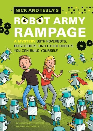 Steve Hockensmith, Bob Pflugfelder - Nick and Tesla's Robot Army Rampage, E-bok