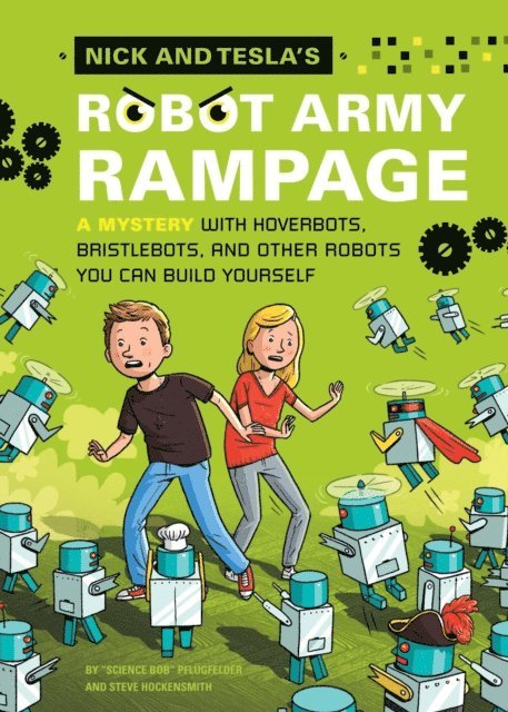 Steve Hockensmith, Bob Pflugfelder - Nick and Tesla's Robot Army Rampage, E-bok