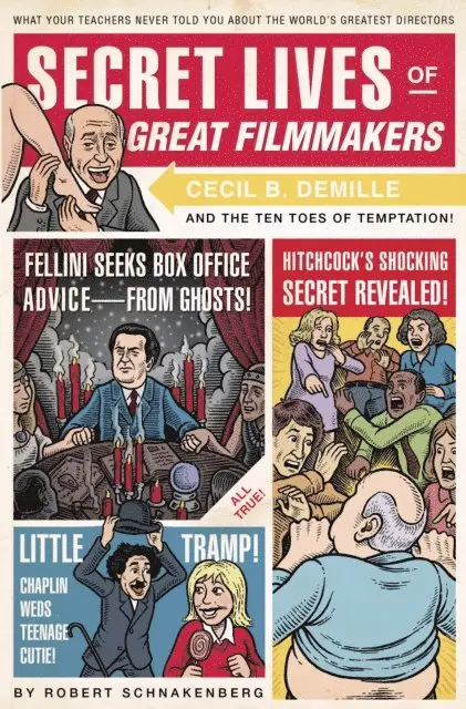 Robert Schnakenberg - Secret Lives of Great Filmmakers, E-bok. Tillgänglighet: Lägg i varukorg