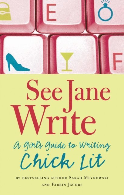 Farrin Jacobs, Sarah Mlynowski - See Jane Write, E-bok. Tillgänglighet: Lägg i varukorg