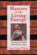 Joan Parisi Wilcox - Masters of the Living Energy, Häftad. Tillgänglighet: Lägg i varukorg