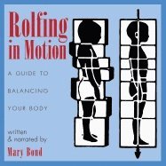 Rolfing in Motion