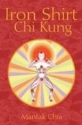 Iron Shirt Chi Kung