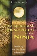 The Spiritual Practices of the Ninja
