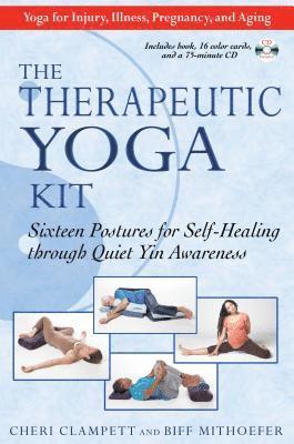 Therapeutic Yoga Kit av Cheri Clampett, Biff Mithoefer