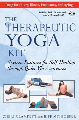 Cheri Clampett, Biff Mithoefer - Therapeutic Yoga Kit, Häftad