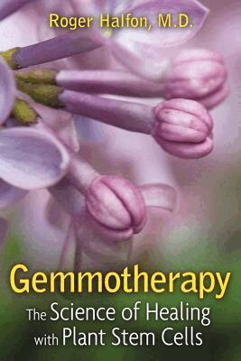 Gemmotherapy by Roger Halfon