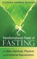 Transformational Power of Fasting