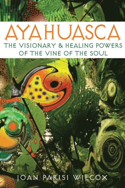 Joan Parisi Wilcox - Ayahuasca, E-bok. Tillgänglighet: Lägg i varukorg