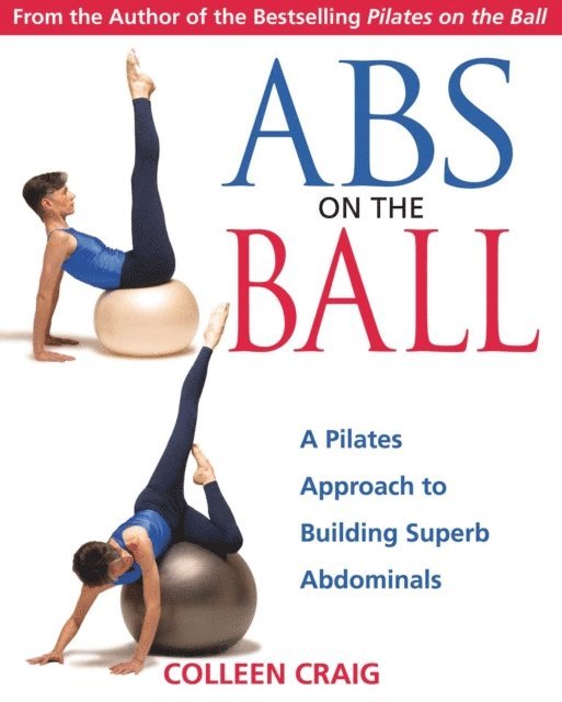 Colleen Craig - Abs on the Ball, E-bok