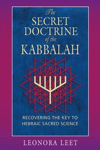 Secret Doctrine of the Kabbalah