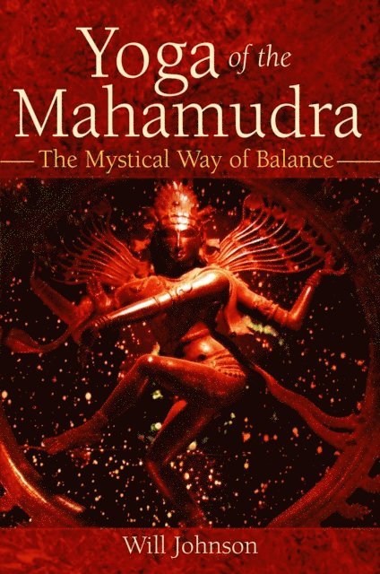 Will Johnson - Yoga of the Mahamudra, E-bok