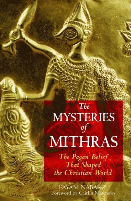 Payam Nabarz - Mysteries of Mithras, E-bok