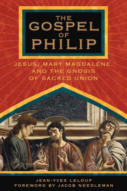 Jean-Yves Leloup - Gospel of Philip, E-bok