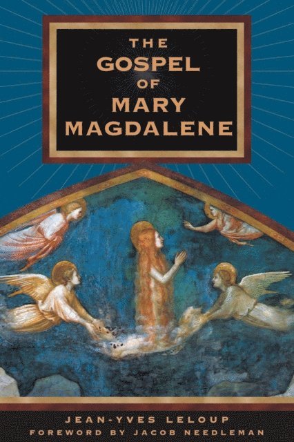 Jean-Yves Leloup - Gospel of Mary Magdalene, E-bok