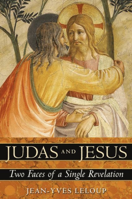 Jean-Yves Leloup - Judas and Jesus, E-bok