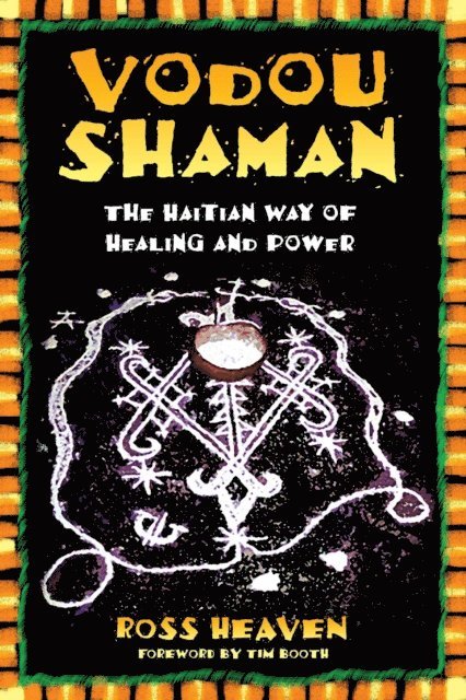 Ross Heaven - Vodou Shaman, E-bok