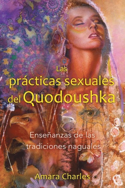 Amara Charles - Las prácticas sexuales del Quodoushka, E-bok. Tillgänglighet: Lägg i varukorg