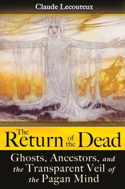 Claude Lecouteux - Return of the Dead, E-bok