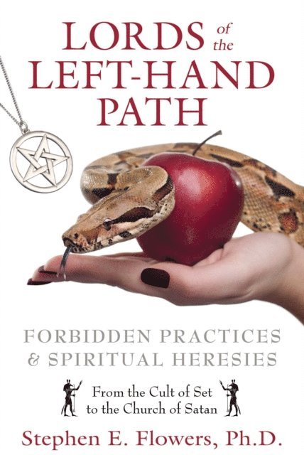 Stephen E. Flowers - Lords of the Left-Hand Path, E-bok