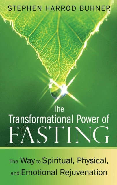 Stephen Harrod Buhner - Transformational Power of Fasting, E-bok