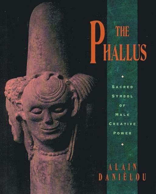 Alain Danielou - Phallus, E-bok