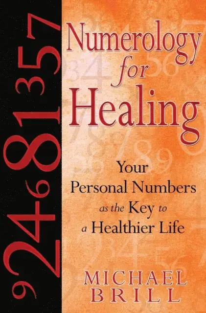 Michael Brill - Numerology for Healing, E-bok. Tillgänglighet: Lägg i varukorg