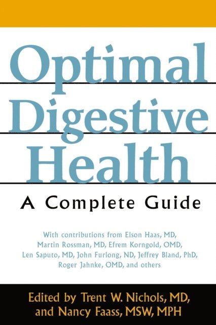 Nancy Faass, Trent W. Nichols - Optimal Digestive Health, E-bok