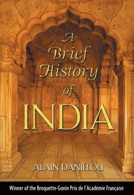Alain Danielou - Brief History of India, E-bok