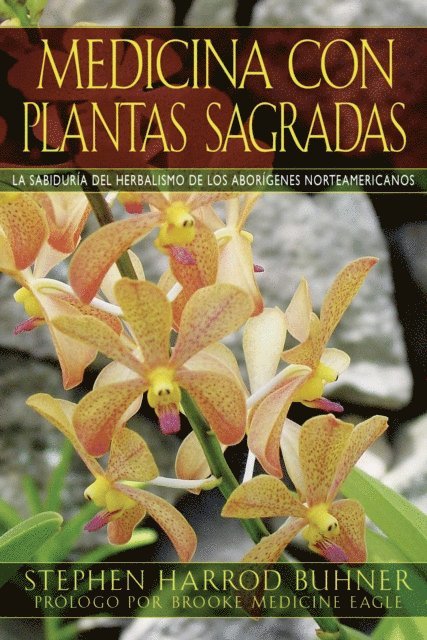 Stephen Harrod Buhner - Medicina con plantas sagradas, E-bok
