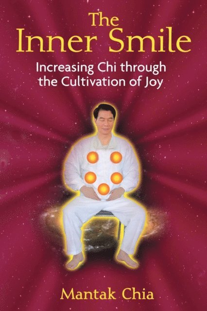 Mantak Chia - Inner Smile, E-bok