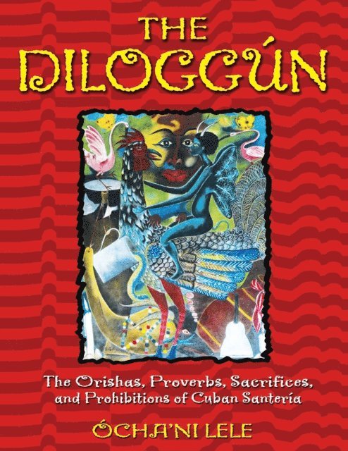 Ocha'ni Lele - Diloggun, E-bok