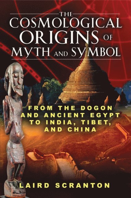 Laird Scranton - Cosmological Origins of Myth and Symbol, E-bok