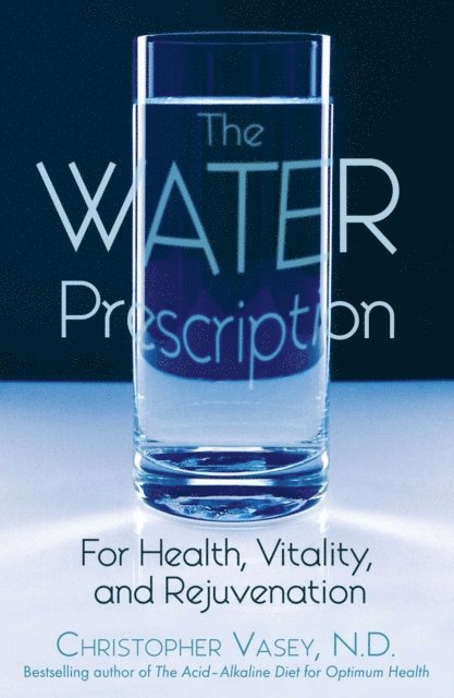 Christopher Vasey - Water Prescription, E-bok
