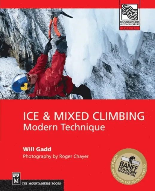 Will Gadd - Ice & Mixed Climbing, E-bok. Tillgänglighet: Lägg i varukorg