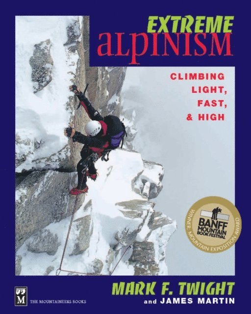 James Martin, Mark Twight - Extreme Alpinism, E-bok