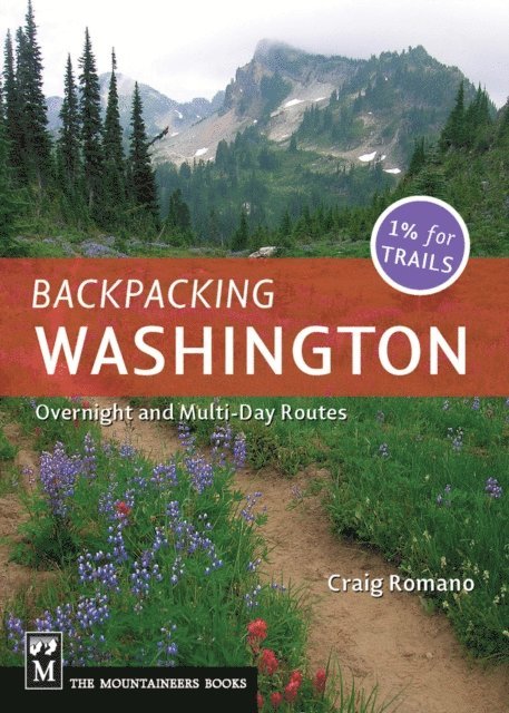 Craig Romano - Backpacking Washington, E-bok