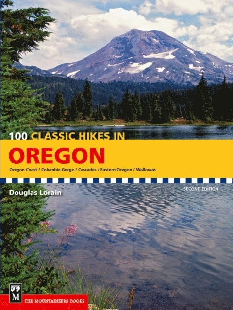 Douglas Lorain - 100 Classic Hikes in Oregon, E-bok