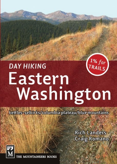 Craig Romano, Rich Landers - Day Hiking Eastern Washington, E-bok