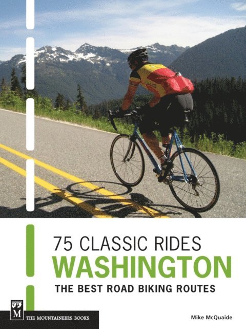 Mike McQuaide - 75 Classic Rides Washington, E-bok