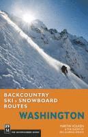 Martin Volken - Backcountry Ski & Snowboard Routes Washington, Häftad